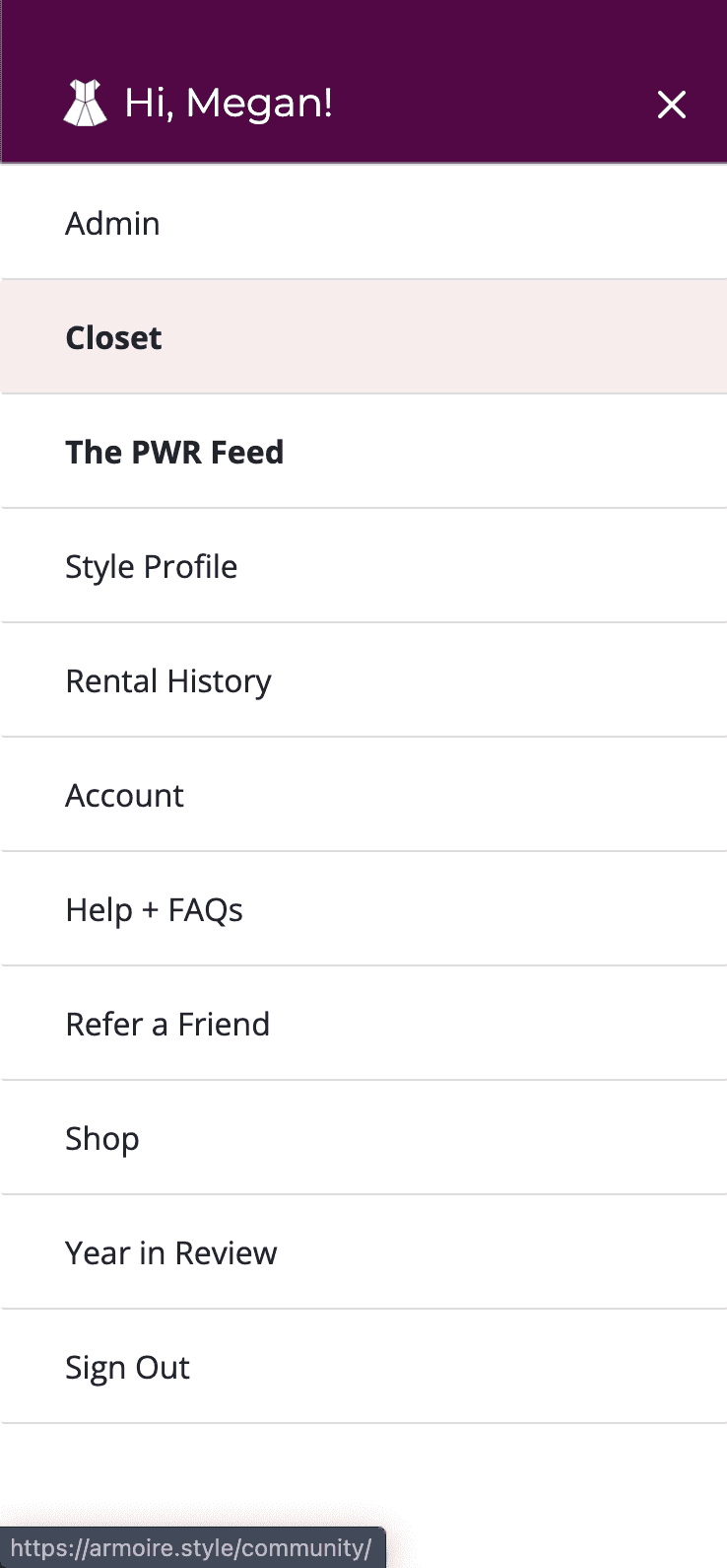 Snapshot of flyout menu on Armoire web mobile. Vertically scrolling entries for Closet, Feed, Style Profile, Rental History, Account, Help, Referrals, Shop, Year in Review, and Sign Out